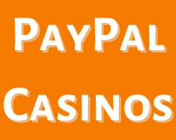 Paypal Casinos